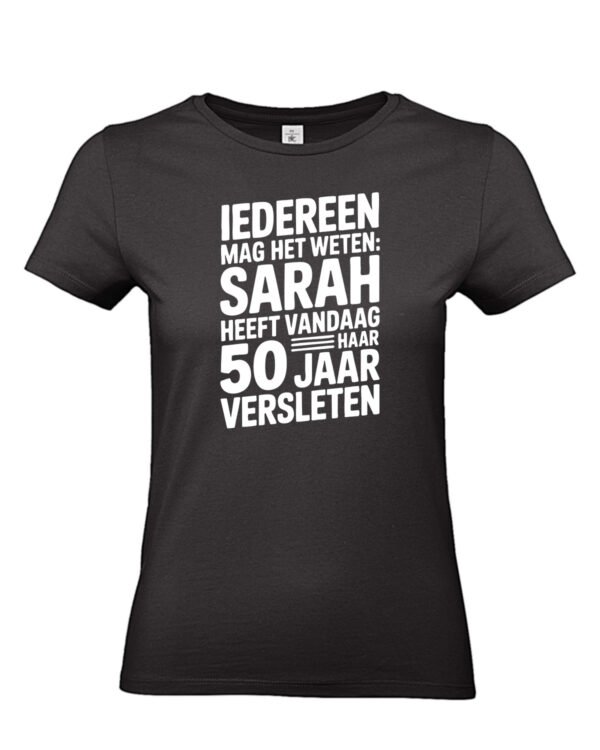 Sarah 50 verjaardag T-shirt