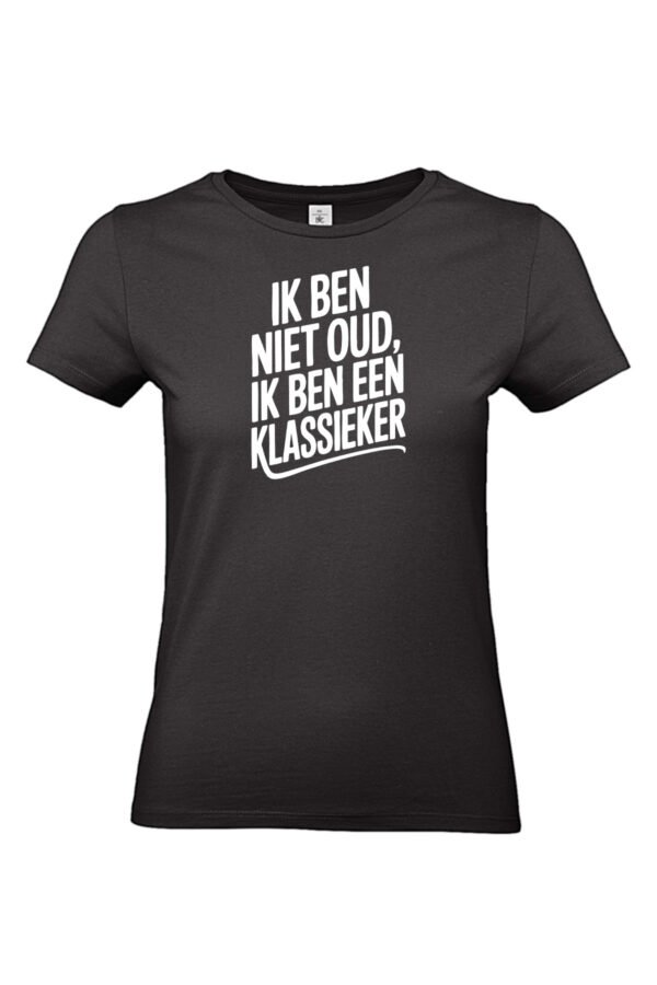 Ik ben niet oud Verjaardag T-shirt
